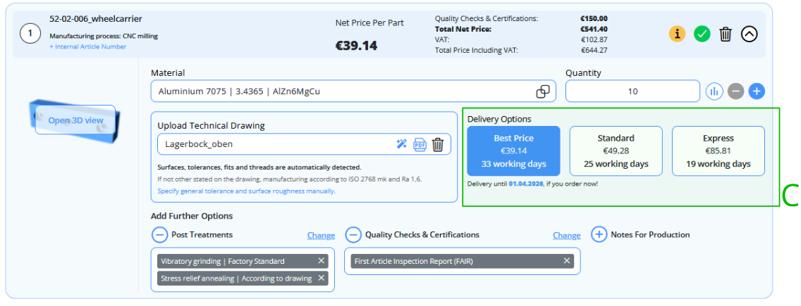 Choose delievery times for your CNC milled parts on the online configurator to get an instant quote